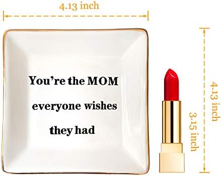 HOME SMILE Mother Birthday Thanksgiving Day Gifts Ring Trinket Dish Jewelry Tray-You're The Mom Everyone Wishes They Had