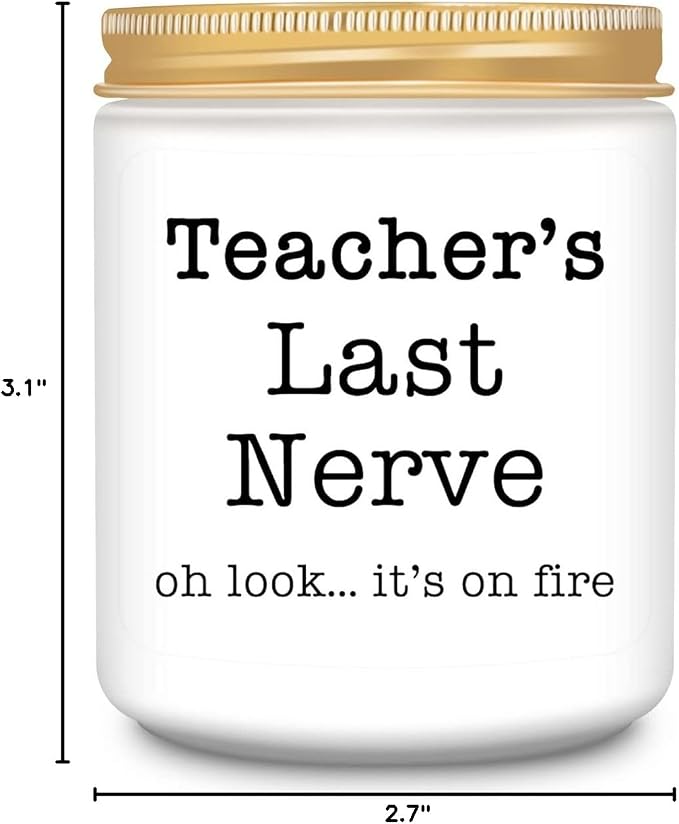 Homsolver Teacher Appreciation Gifts for Women, Christmas Birthday Valentines Retirement Thanksgiving Teachers' Day Graduation Season, Teacher’s Last Nerve Scented Candles