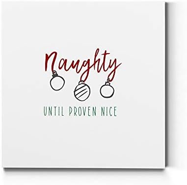 Renditions Gallery Abstract Wall Art Paintings for Home Decor Naughty until Proven Nice Canvas Hanging Artwork for Living Room Home Kitchen Wall Decorations - 24"X24" LT05
