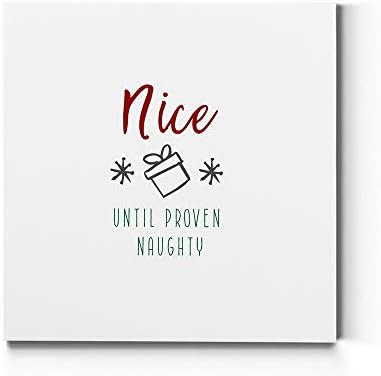 Renditions Gallery Abstract Wall Art Paintings for Home Decor Nice until Proven Naughty Canvas Hanging Artwork for Living Room Home Kitchen Wall Decorations - 24"X24" LT05