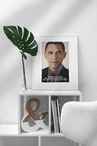 President Barack Obama Poster Presidential United States US Politics We are the Change We Seek Picture Photo Motivation Inspiration Quote Home School Office Cool Wall Art Print Poster 12x18
