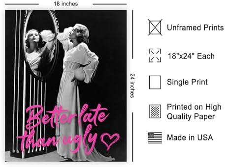 Poster Master Better Late Than Ugly Print - Woman In Mirror Poster - Modern & Pop Art - Trendy Gift for Men, Women & Fashionista - Funny Decor for Bathroom or Girl's Room - 18x24 Unframed Wall Art