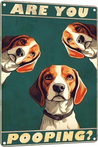 Metal Beagle Are You Pooping Vintage Funny Retro Aluminum Tin Sign for Home Farm Garden Bar Bathroom Kitchen 12x8 Inches(174)