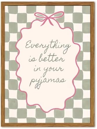 Framed Everything Is Better In Your Pyjamas Wall Art, Pink and Green Girls Bedroom Inspirational Quotes Pictures Wall Decor, Preppy Coquette Bow Paintings Canvas Prints Girly Home Decor 12x16 inch
