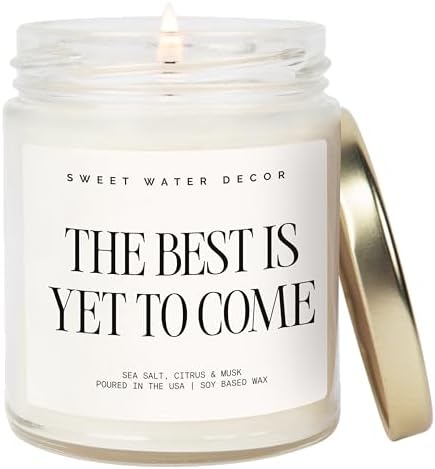 Sweet Water Decor The Best Is Yet To Come, Sea Salt Citrus Musk Amber Scent, 9oz Soy Candle, Gold Lid, Non-Toxic, Gift for Engagement, Graduation, Retirement, Wedding, Bridal Party, 40+ Hour Burn Time
