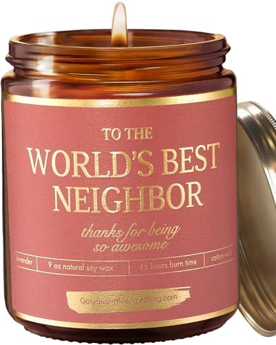 Worlds Best Neighbor Candle | Neighbors Appreciation Gift for Mothers Day, House Warming, New Home, Farewell, Goodbye, Moving Out | Welcome to the Neighborhood Housewarming Gifts for New Neighbors