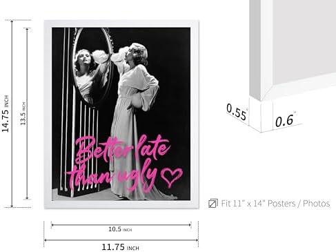 Poster Master Better Late Than Ugly Print - Woman In Mirror Poster - Modern & Pop Art - Trendy Gift for Men, Women & Fashionista - Funny Decor for Bathroom or Girl's Room - 11x14 White Framed