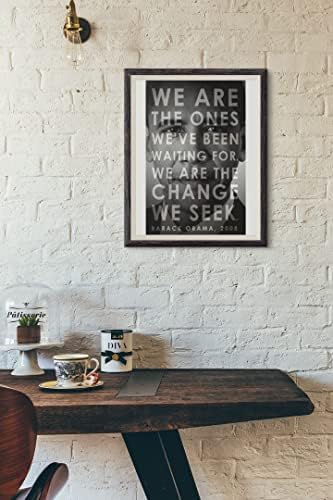 President Poster Barack Obama We are the Change We Seek Inspiration Motivation Picture Photograph Home Office School Quote Presidential United States US America Cool Wall Art Print Poster 12x18