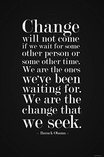 Barack Obama Poster Quote Change Will Not Come Motivational President Famous Office Decor Cool Wall Art Print Poster 12x18