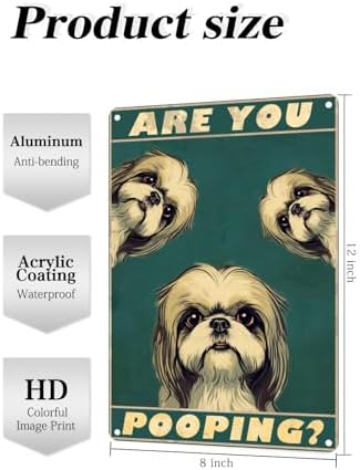 Metal Sign Shih Tzu Are You Pooping Sign Vintage Funny Sign Retro Aluminum Tin Signs for Home Farm Garden Bar Bathroom Kitchen 12x8 Inches(173)