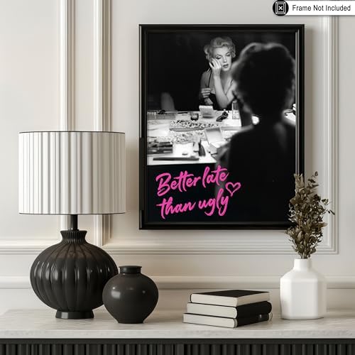 Poster Master Better Late Than Ugly Print - Marilyn Poster - Modern & Pop Art - Trendy Gift for Men, Women & Fashionista - Chic Decor for Bathroom or Girl's Room - 16x20 UNFRAMED Wall Art