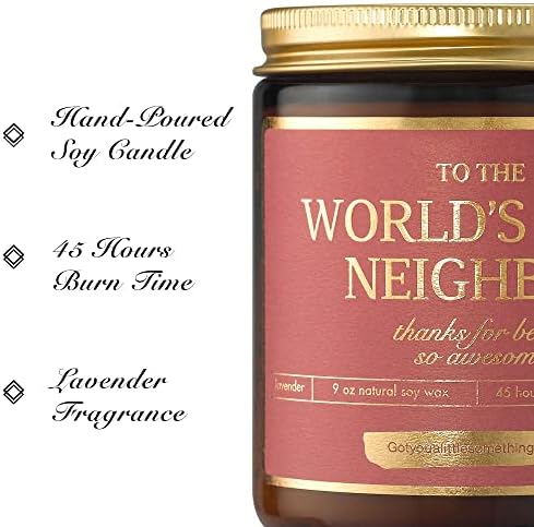 Worlds Best Neighbor Candle | Neighbors Appreciation Gift for Mothers Day, House Warming, New Home, Farewell, Goodbye, Moving Out | Welcome to the Neighborhood Housewarming Gifts for New Neighbors