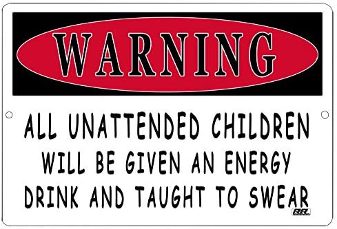 Rogue River Tactical Funny Sarcastic Metal Tin Sign Wall Decor Man Cave Bar Warning Unattended Children