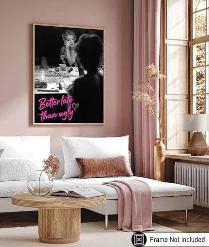 Poster Master Better Late Than Ugly Print - Marilyn Poster - Altered & Pop Art - Trendy Gift for Men & Women - Fashion Art - Chic Decor for Bathroom or Girl's Room - 18x24 Unframed Wall Art