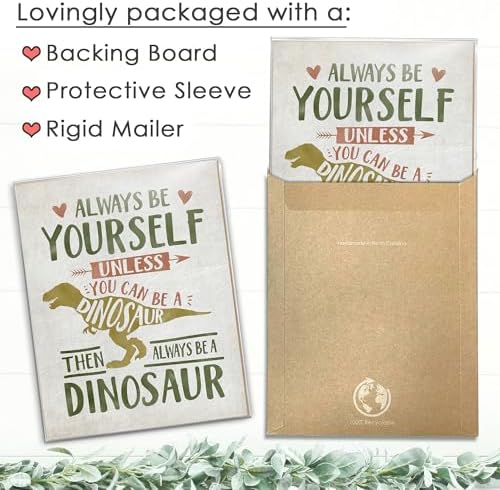 Always Be Yourself Unless You Can Be A Dinosaur Art Print - Unframed - 11x14 | Inspirational Kids Room Art - Positive Affirmation for Children - Funny Dinosaur Decor for Boys and Girls