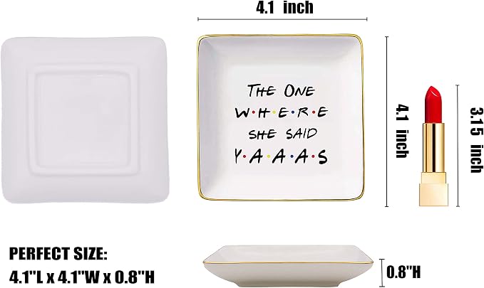 Engagement Gifts for Her-Bride to Be-Newly Engaged Gif-Bridal Shower Present- Bachelorette Party Present-The One Where She Said Yaaas-Ceramic Jewelry Holder Ring Dish Trinket Tray- Friends TV Show
