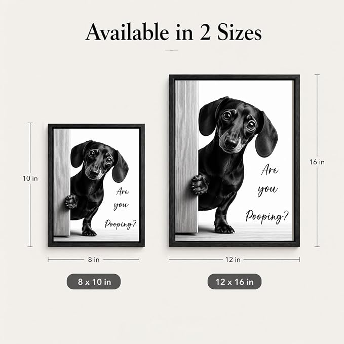 Framed Funny Bathroom Wall Art, Dachshund Are You Pooping Canvas Print, Minimalist Black and White Humor Bathroom Animal Decor for Restroom Toilet 8x10in