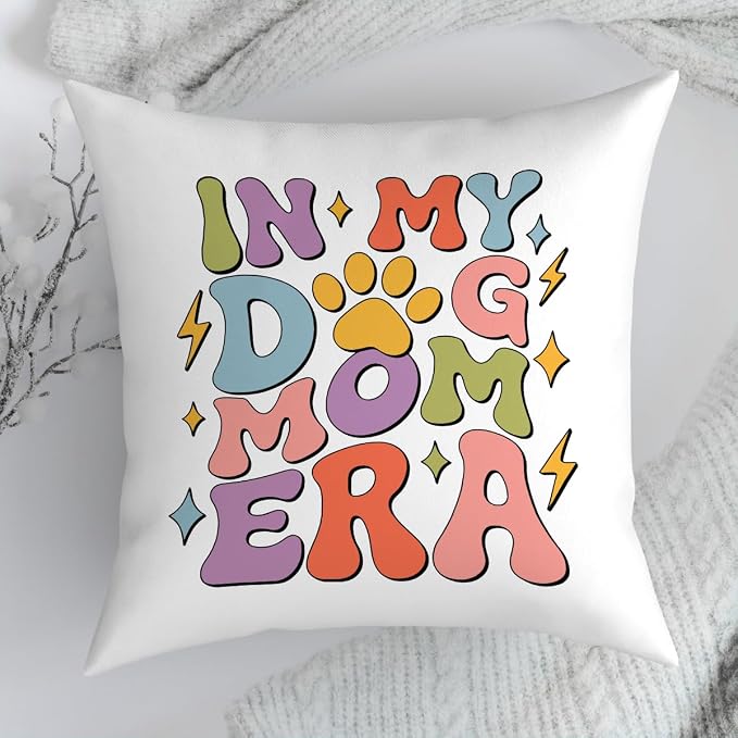 Fokongna in My Dog mom era Dog Mom Decorative Pillow Covers 18 x 18 Inch, Love Gy Lover Proud Mama Pet Owner Pillowcase, Funny Gifts for Women