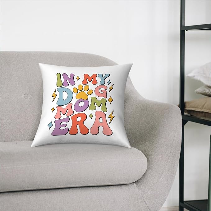 Fokongna in My Dog mom era Dog Mom Decorative Pillow Covers 18 x 18 Inch, Love Gy Lover Proud Mama Pet Owner Pillowcase, Funny Gifts for Women