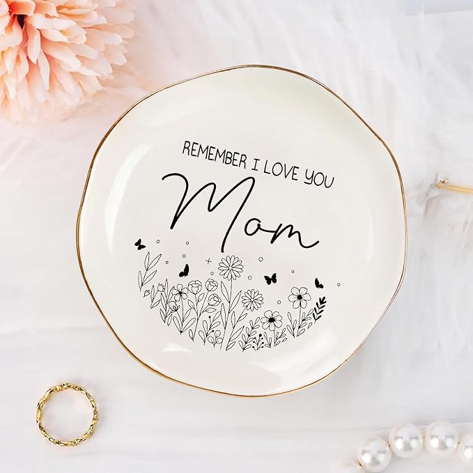 Remember I Love You Mom Ceramic Ring Dish