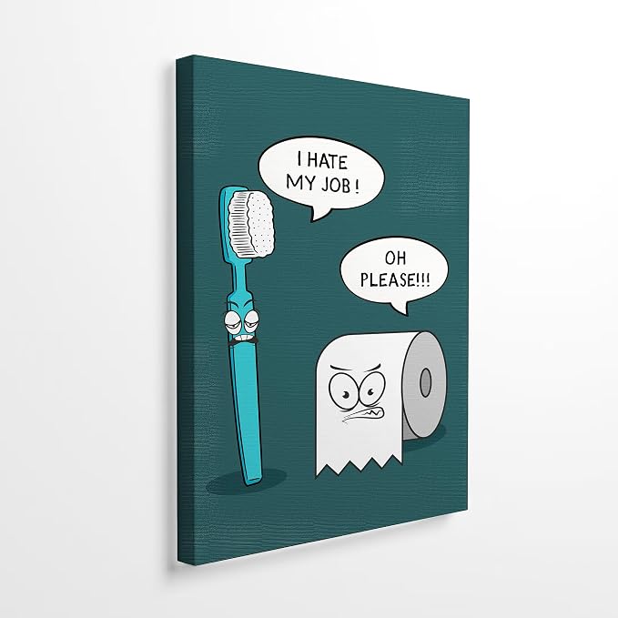 DIHSIEG Funny Bathroom Wall Art Toothbrush Toilet Paper Canvas Print 12x16 | I Hate My Job Humor Print Poster Unframed Funny Wall Art for Toilet Room, Powder Room, Above Toilet Decoration Unique Gift