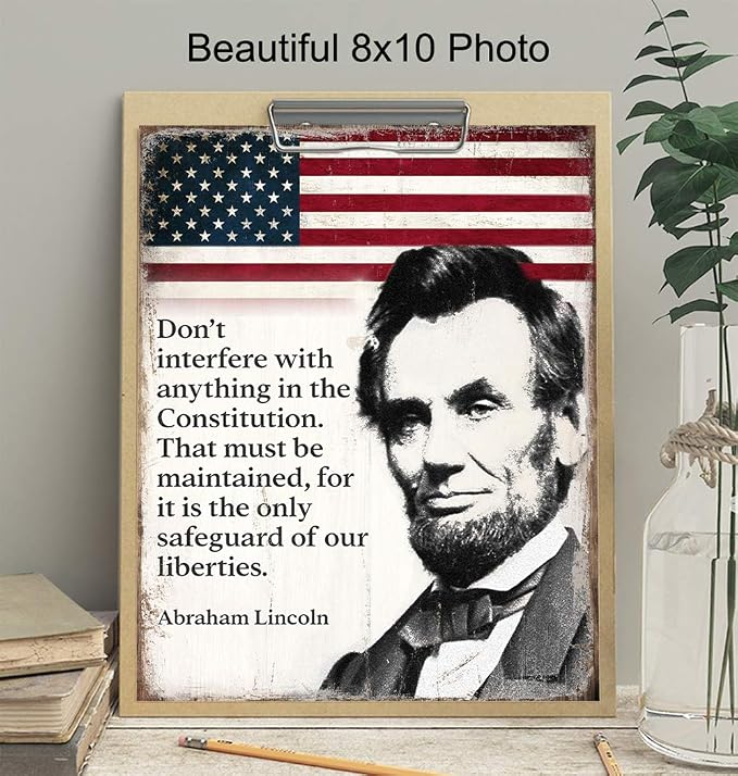 Abraham Lincoln Poster - 8x10 Inspirational Quote - American Flag Decor - Abe Lincoln Gifts - Patriotic Decor for Home or Office - Rustic American Wall Art - US Constitution Art