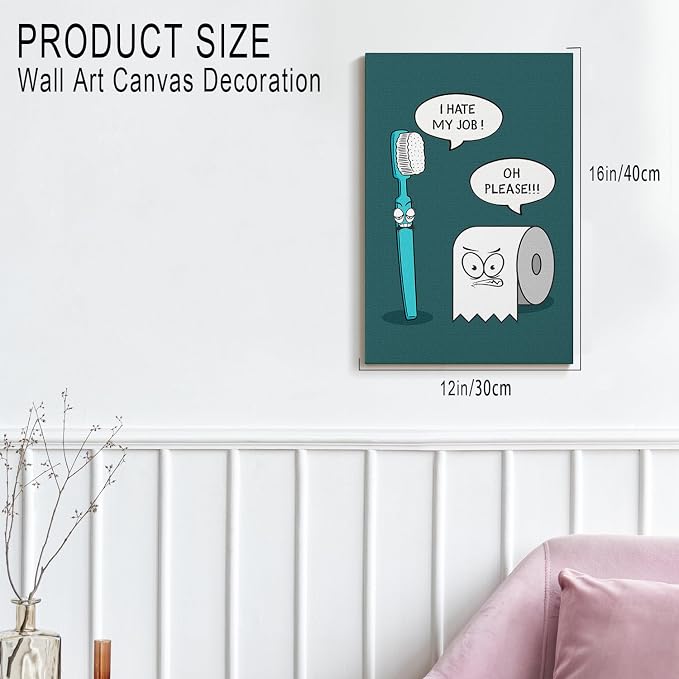 DIHSIEG Funny Bathroom Wall Art Toothbrush Toilet Paper Canvas Print 12x16 | I Hate My Job Humor Print Poster Unframed Funny Wall Art for Toilet Room, Powder Room, Above Toilet Decoration Unique Gift