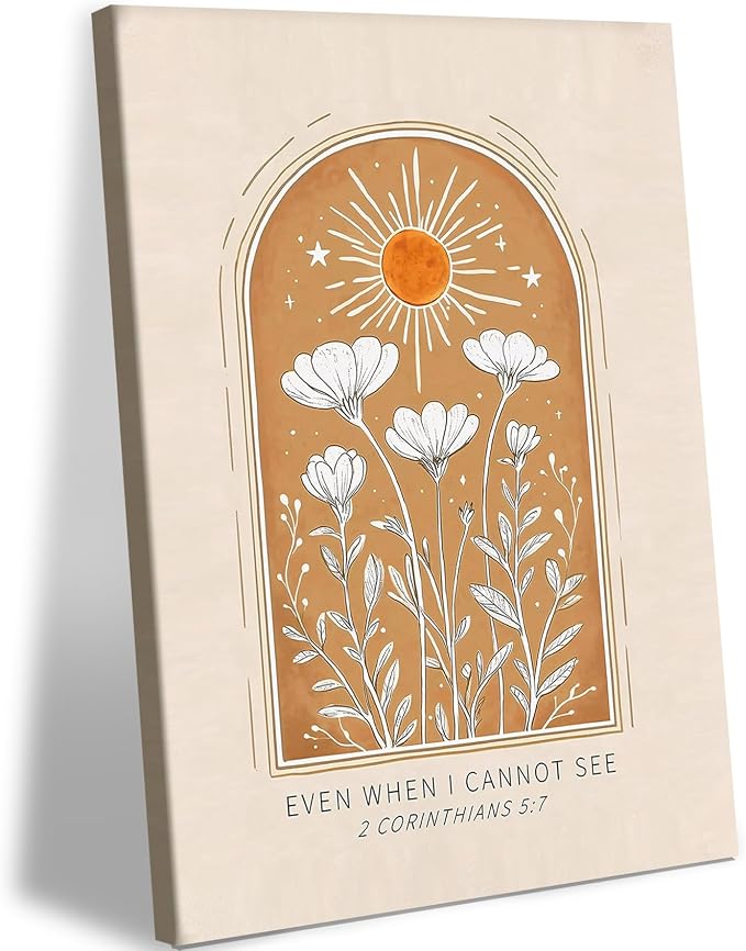 AUUAUU Christian Bible Verse Wall Art Flowers Canvas Painting 16x24 Inches | Religious Artwork 2 Corinthians 5:7 Even When I Cannot See Inspirational Quotes Canvas Prints Hoom Wall Decor Ready to Hang