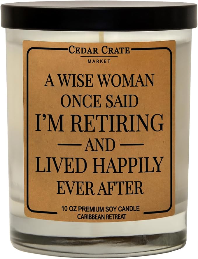 Retirement Gift for Women Coworker 2024 | A Wise Woman Said | Funny Retirement Candle Gifts for Boss Nurse Teacher Military Friend | Humorous Funny Farewell Leaving Gifts | Soy Scented | Made in USA
