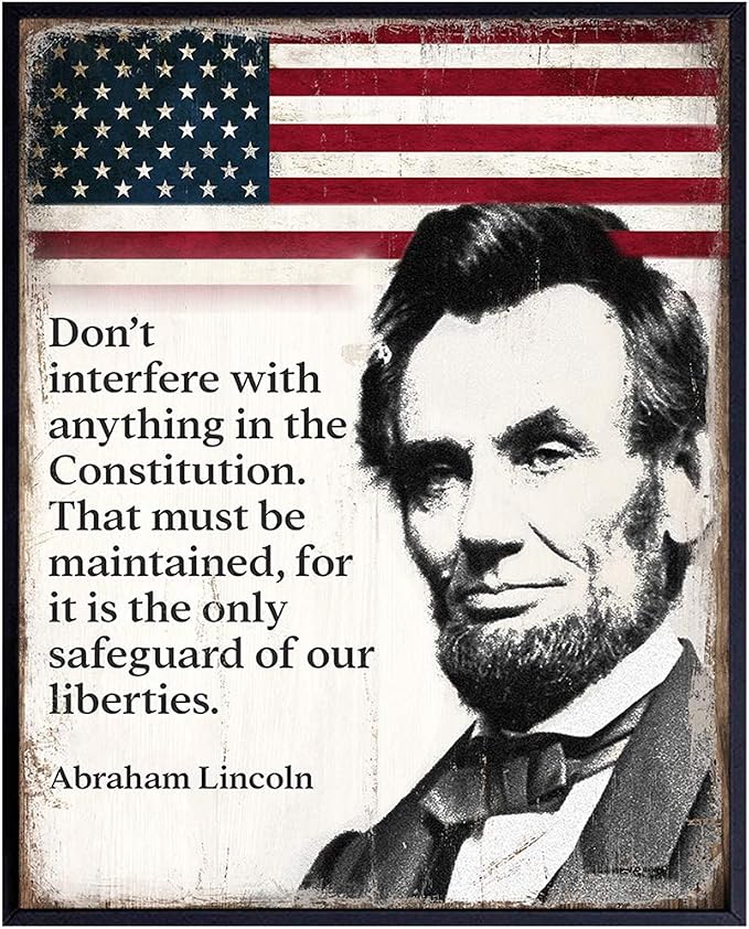 Abraham Lincoln Poster - 8x10 Inspirational Quote - American Flag Decor - Abe Lincoln Gifts - Patriotic Decor for Home or Office - Rustic American Wall Art - US Constitution Art