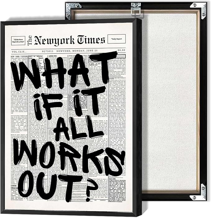 Retro Black And White Newspaper Poster What If It All Works Out Canvas Wall Art Positive Affirming Quote Minimalist Prints Painting For Home Bedroom Dorm Wall Decor 24x36in Framed