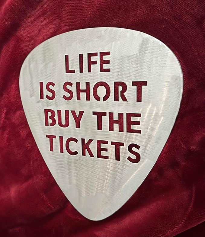 Top Brass Metal Guitar Pick Wall Decor Art - 12” Inspirational Music Quote Sign, ‘Life is Short, Buy the Tickets’ - Brushed Silver Finish w/Protective Coating