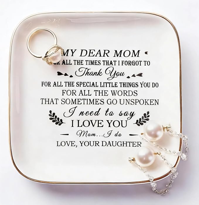 Mom Gifts from Daughter - Ring Dish for Mom Mothers Day Birthday Christmas