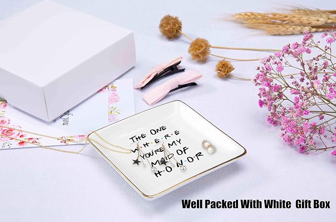 Bridesmaid Gift From Bride - The One Where You're My Maid of Honor-Bachelorette Party Gift -Wedding Gifts for Maid of Honor Besties Women-Friends TV Show–Ceramic Jewelry Holder Ring Dish Trinket Tray