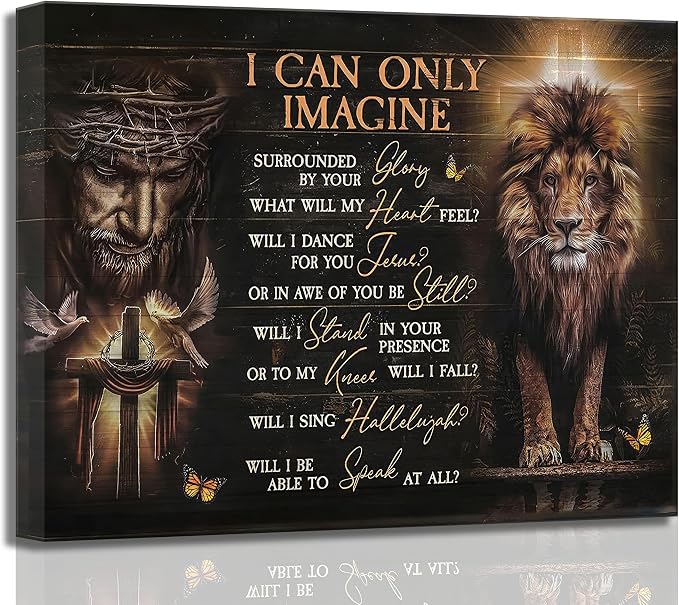 DYLGYWI Christian Jesus and the Lion of Judah Canvas Wall Art | I Can Only Imagine Scripture Bible Verse Picture Religious Wall Decor Poster Print for Church Living Room Bedroom Office