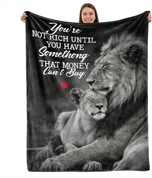 TURMTF Lion Dad Hugging Cub Blanket, Soft Fleece Throw with Inspirational Quote You're Not Rich Until You Have Something Money Can't Buy, Cozy Gift for Family on Valentine's Day Birthday 55"x70"