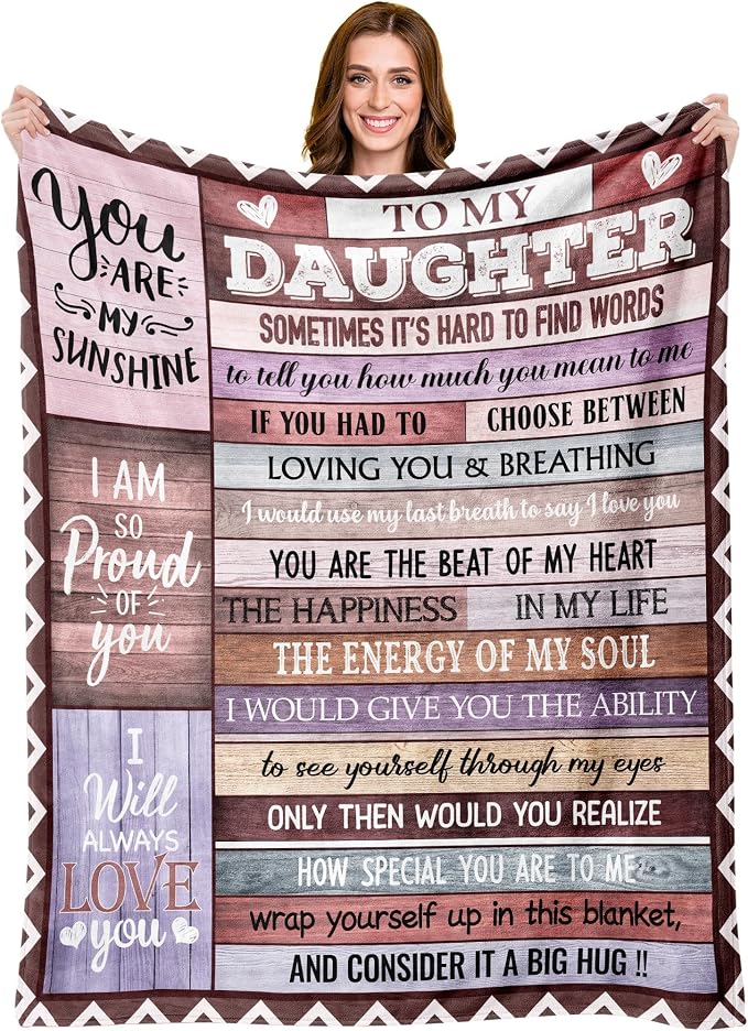 Daughter Gifts, Best Gifts for Daughter Blanket from Mom Dad, Best Birthday Gifts for Daughters Adult, to My Daughter Christmas Mothes Day Throw Blanket Gifts 50"x60"